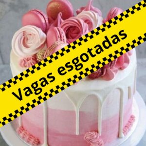 CURSO: CONFEITARIA COMPLETA - DECORAÇÃO DE BOLO - 6 AULAS - SÁBADO - INICIO 28 JUNHO - 10H AS 17H