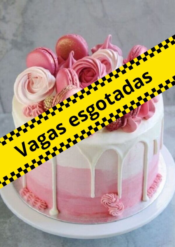 CURSO: CONFEITARIA COMPLETA - DECORAÇÃO DE BOLO - 6 AULAS - SÁBADO - INICIO 28 JUNHO - 10H AS 17H